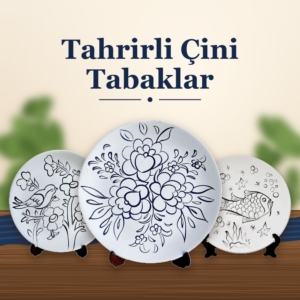 Tahrirli Çini Tabaklar